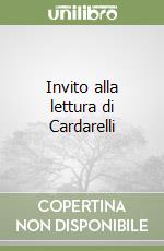 Invito alla lettura di Cardarelli libro