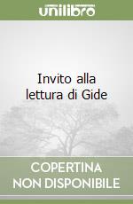 Invito alla lettura di Gide libro