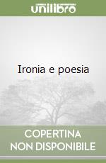 Ironia e poesia