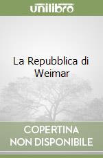 La Repubblica di Weimar