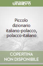 Piccolo dizionario italiano-polacco, polacco-italiano libro