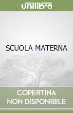 SCUOLA MATERNA libro