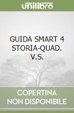 GUIDA SMART 4 STORIA-QUAD. V.S. libro