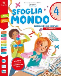 Sfogliamondo. Sussidiario delle Discipline. Kit Scientifico. Per la 4 ? classe della Scuola elementare. Con e-book. Con espansione online. Vol. 1 libro