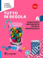 TUTTO IN REGOLA  A + B + C + PRONTI PER L'ESAME libro