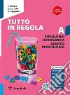 TUTTO IN REGOLA  A + B + C + PRONTI PER L'ESAME libro di ALLEGRO F BUSNELLI D CAPPELLINI G