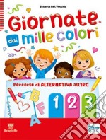 GIORNATE DAI MILLE COLORI 1-2-3