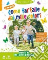 NUOVO COME FARFALLE DAI MILLE COLORI 1-2-3 (IL) libro