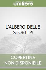 L'ALBERO DELLE STORIE 4 libro