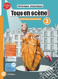 Tous en scene. Livre & Cahier. Per la Scuola media. Con e-book. Con espansione online. Vol. 3