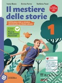MESTIERE DELLE STORIE - VOLUME 1 (IL)