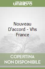 Nouveau D'accord - Vhs France libro