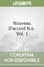 Nouveau D'accord N.e. Vol. 1 libro