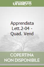 Apprendista Lett.2-04 - Quad. Vend libro