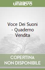 Voce Dei Suoni - Quaderno Vendita libro