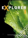 Explorer. Con documenti e schede di lavoro. Per la Scuola media. Con espansione online. Vol. 1 libro