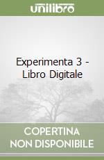 Experimenta 3 - Libro Digitale libro