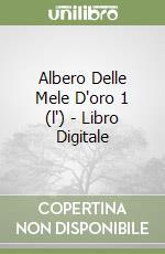 Albero Delle Mele D'oro 1 (l') - Libro Digitale libro