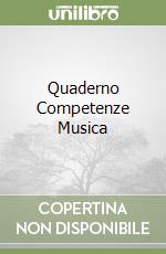 Quaderno Competenze Musica libro