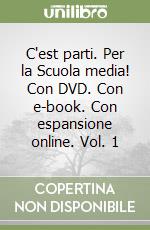 C'est parti. Per la Scuola media! Con DVD. Con e-book. Con espansione online. Vol. 1 libro