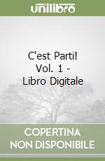 C'est Parti! Vol. 1 - Libro Digitale libro