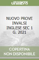 NUOVO PROVE INVALSI INGLESE SEC 1 G. 2021 libro usato