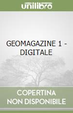 GEOMAGAZINE 1 - DIGITALE libro