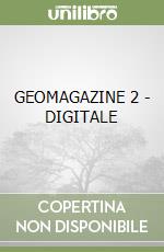 GEOMAGAZINE 2 - DIGITALE libro