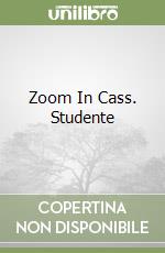 Zoom In Cass. Studente libro
