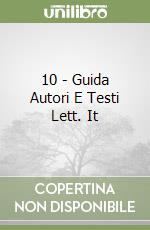 10 - Guida Autori E Testi Lett. It libro