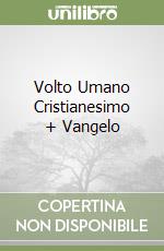 Volto Umano Cristianesimo + Vangelo libro