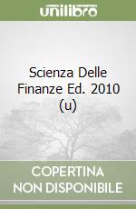 Scienza Delle Finanze Ed. 2010 (u) libro