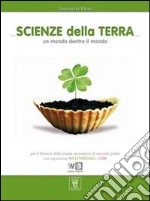 Scienze della terra. Per le Scuole superiori. Con espansione online libro