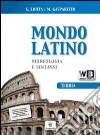 Mondo latino. Laboratorio 1A. Per le Scuole superiori. Con espansione online libro di Liotta Giuseppe Gasparetto M.