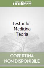 Testardo - Medicina Teoria libro