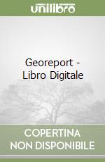 Georeport - Libro Digitale libro