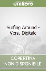 Surfing Around - Vers. Digitale libro