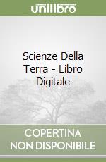 Scienze Della Terra - Libro Digitale libro