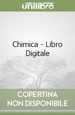 Chimica - Libro Digitale libro