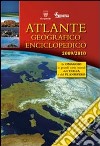 Atlante geografico enciclopedico libro