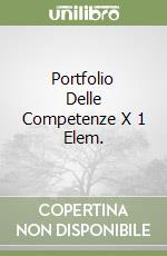 Portfolio Delle Competenze X 1 Elem. libro