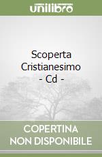 Scoperta Cristianesimo - Cd - libro