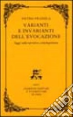 Varianti e invarianti dell'evocazione. Saggi sulla narrativa contemporanea