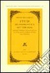 Studi di onomastica letteraria. Angelico Aprosio, Niccolò Amenta, Giuseppe Parini, Giorgio Bassani, Elsa Morante libro