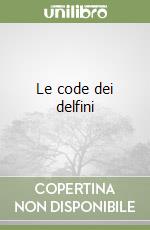 Le code dei delfini