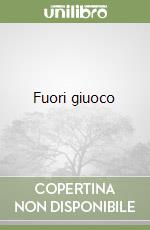 Fuori giuoco libro