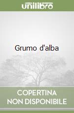 Grumo d'alba libro