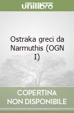 Ostraka greci da Narmuthis (OGN I) libro