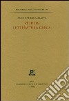 Scritti di letteratura greca libro di Giuliano Fabio M.