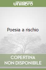Poesia a rischio libro